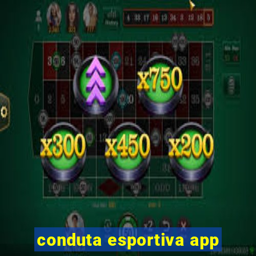 conduta esportiva app